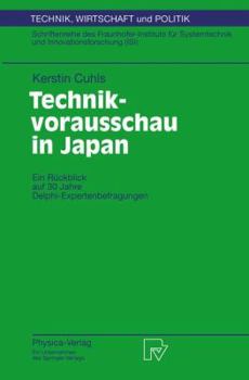 Paperback Technikvorausschau in Japan: Ein Rückblick Auf 30 Jahre Delphi-Expertenbefragungen [German] Book