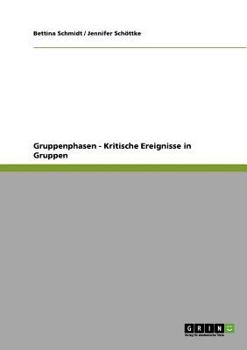 Paperback Gruppenphasen - Kritische Ereignisse in Gruppen [German] Book