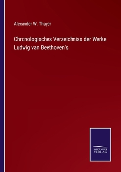 Paperback Chronologisches Verzeichniss der Werke Ludwig van Beethoven's [German] Book
