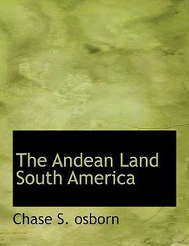 Paperback The Andean Land South America Book