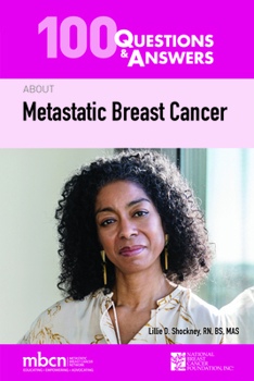 Paperback 100 Questions & Answers about Metastatic Breast Cancer Book