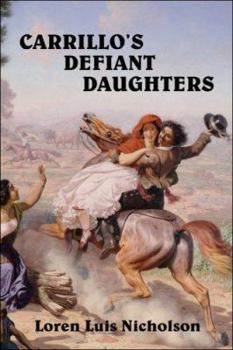Paperback Carrillo's Defiant Daughters Book