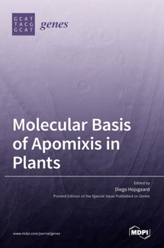 Hardcover Molecular Basis of Apomixis in Plants Book