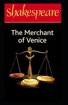 Paperback The Merchant of Venice by William Shakespeare: (Annotated Edition) Book
