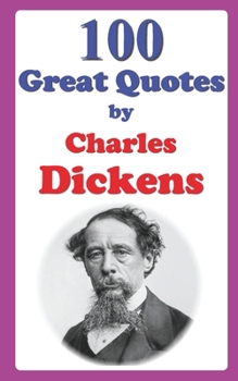Paperback 100 Great Quotes by Charles Dickens Book