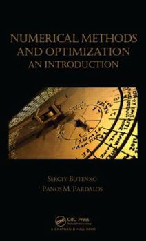 Hardcover Numerical Methods and Optimization: An Introduction Book