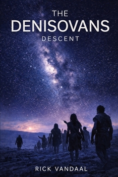 Paperback The Denisovans: Descent Book