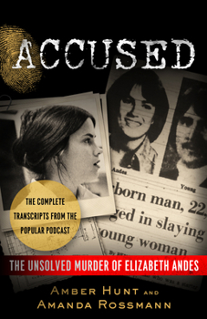 Paperback Accused: The Unsolved Murder of Elizabeth Andes Book