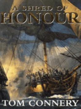 Shred of Honour - Book #1 of the Markham of the Marines