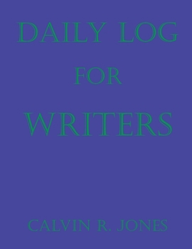 Paperback Daily Log for Writers Book