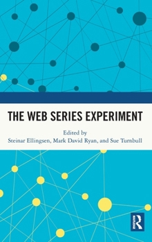 Hardcover The Web Series Experiment Book
