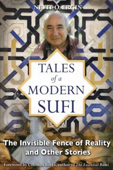 Paperback Tales of a Modern Sufi: The Invisible Fence of Reality and Other Stories Book