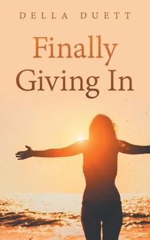Paperback Finally Giving In Book