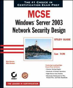 Paperback MCSE: Windows Server 2003 Network Security Design Study Guide: Exam 70-298 [With CDROM] Book