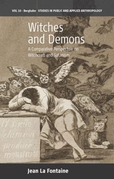Paperback Witches and Demons: A Comparative Perspective on Witchcraft and Satanism Book