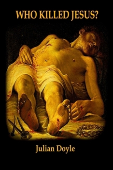 Paperback Who Killed Jesus? Book