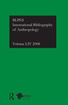 Hardcover Ibss: Anthropology: 2008 Vol.54: International Bibliography of the Social Sciences Book