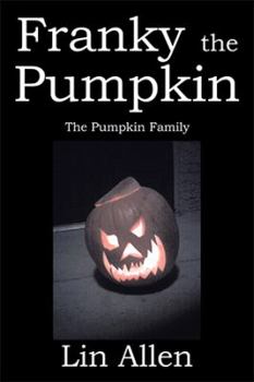 Paperback Franky the Pumpkin: The Pumpkin Family Book