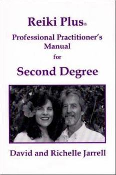 Paperback Reiki Plus Professional Practitioner's Manual for Second Degree: A Guide for Spiritual Healing Book