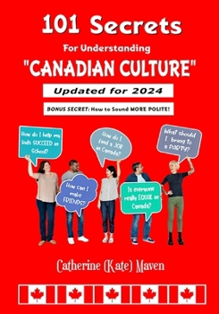 Paperback 101 Secrets of Canadian Culture Book