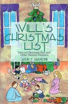 Paperback Will's Christmas List: Tales of Christmas Past and Other Natural Disasters Book