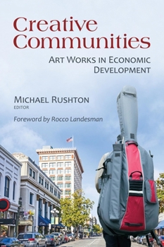 Paperback Creative Communities: Art Works in Economic Development Book