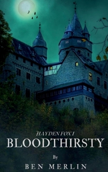 Paperback Bloodthirsty Book