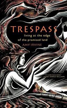 Paperback Trespass: Living at the Edge of the Promised Land Book