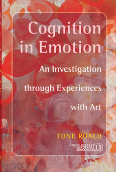 Paperback Cognition in Emotion: An Investigation Through Experiences with Art Book