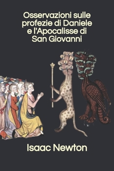 Paperback Osservazioni sulle profezie di Daniele e l'Apocalisse di San Giovanni [Italian] Book