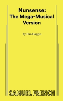 Paperback Nunsense: The Mega-Musical Version Book
