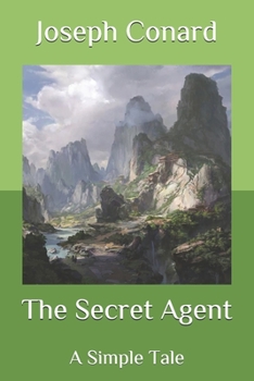 Paperback The Secret Agent: A Simple Tale Book