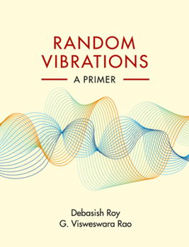 Paperback Random Vibrations: A Primer Book