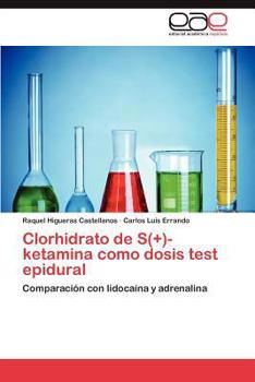 Paperback Clorhidrato de S(+)-ketamina como dosis test epidural [Spanish] Book
