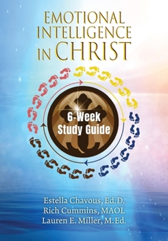 Paperback Emotional Intelligence in Christ 6-Week Study Guide Book