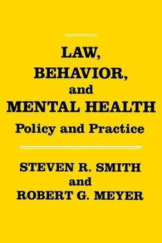 Hardcover Law, Behavior, and Mental Health: Policy and Practice Book