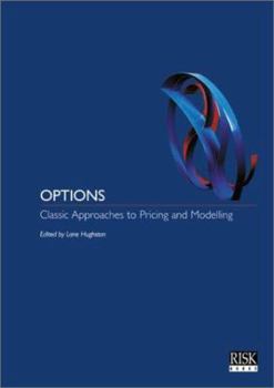 Hardcover Options: Classic Approaches to Pricing and Modelling Book