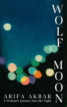 Hardcover Wolf Moon: A Woman's Journey into the Night Book