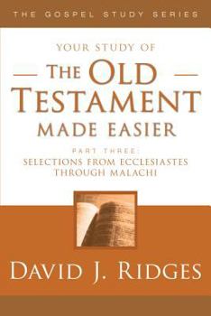 Paperback The Old Testament Made Easier Part 3: Selections from Ecclesiastes Through Malachi Book