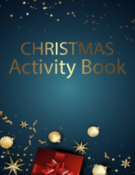 Paperback Christmas Activity Book: Coloring, Matching, Mazes, Drawing, Crosswords, Word Searches, Color by Number, Recipes and Word Scrambles Holiday Fun Book