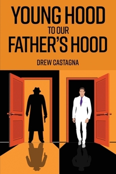 Paperback Young Hood to our Father Hood Book