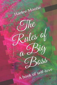 Paperback The Rules of a Big Boss: A book of self-love Book