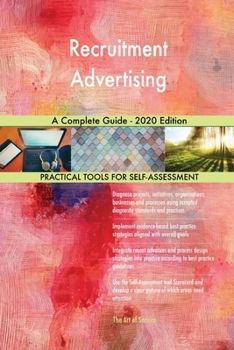 Paperback Recruitment Advertising A Complete Guide - 2020 Edition Book