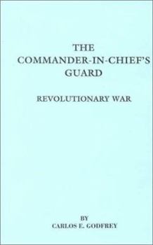 Paperback Commander-In-Chief's Guard. Revolutionary War Book