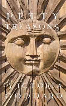 Petty Treasons - Book #0.5 of the Lays of the Hearth-Fire
