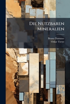 Paperback Die Nutzbaren Mineralien [German] Book