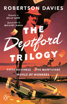 Paperback The Deptford Trilogy: Fifth Business; The Manticore; World of Wonders Book