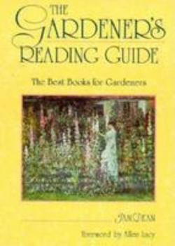 Paperback Gardener's Reading Guide: The Best Books for Gardeners Book