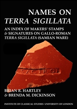 Paperback Names on Terra Sigillata. Volume 1 (A to Axo) (Bics Supplement 102.1): Volume 102 Book