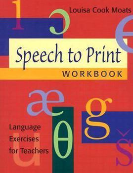 Paperback Speech to Print Workbook: Language Exercises for Teachers Book